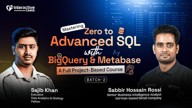 Mastering Zero to Advanced SQL with BigQuery & Metabase: A Full Project-Based Course