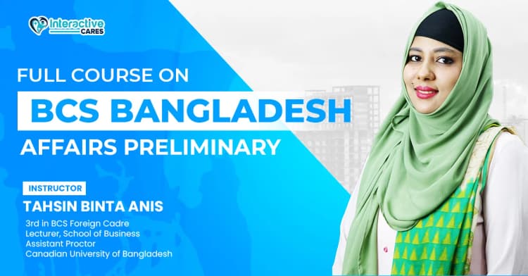 BCS Preliminary Bangladesh Affairs Course