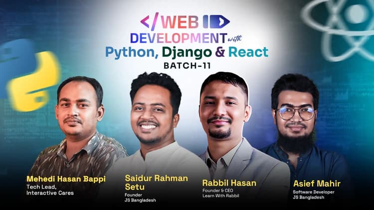 Web Development with Python, Django & React