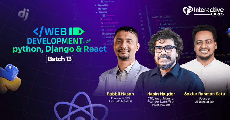 Web Development with Python, Django & React