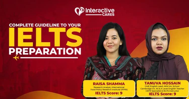 Complete Guideline to Your IELTS Preparation