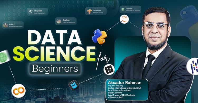 Data Science and Machine Learning for Beginners